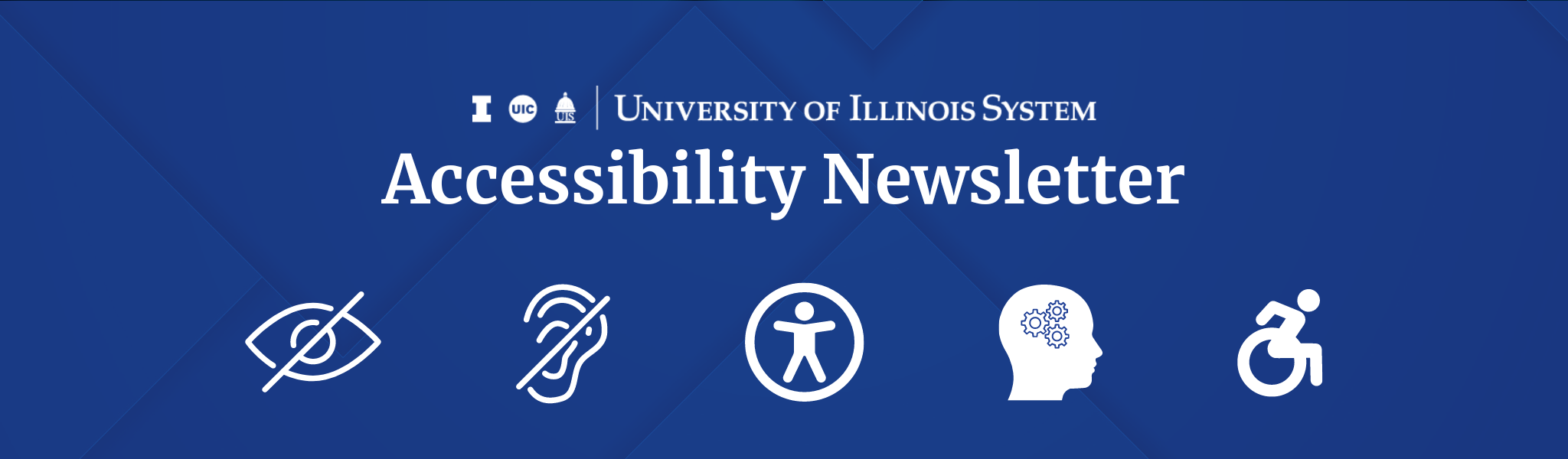 University of Illinois System Accessibility Newsletter